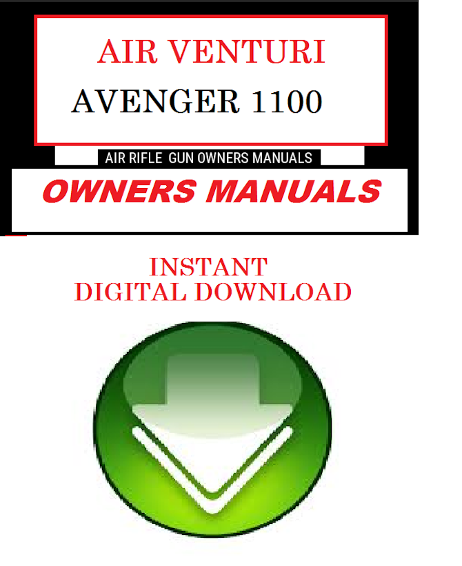 AIR VENTURI AVENGER 1100 AIRGUN AIR RIFLE GUN OWNERS MANUAL - Payhip