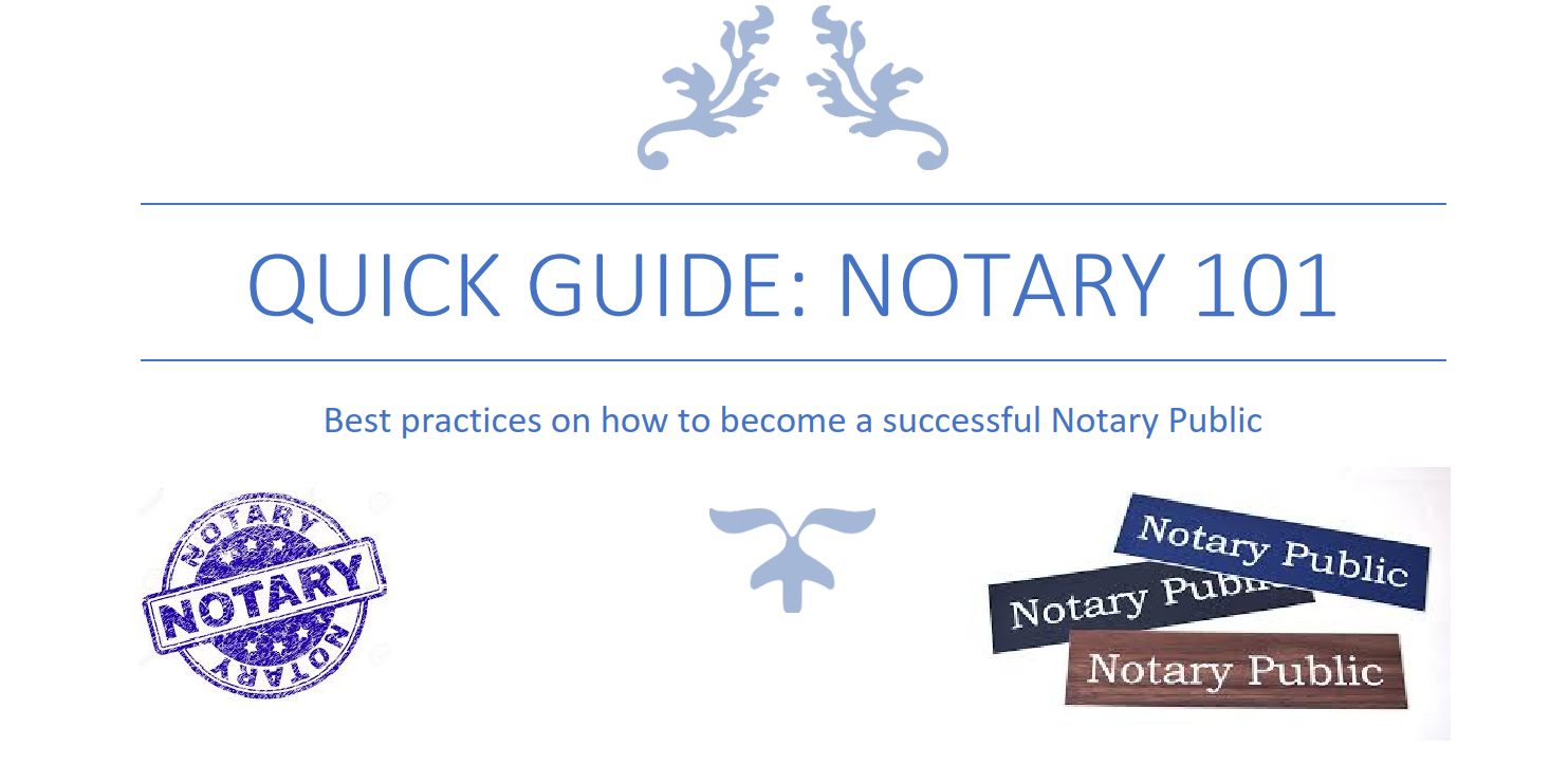 Quick Guide: Notary 101 Best Practices On How To Become A Successful ...