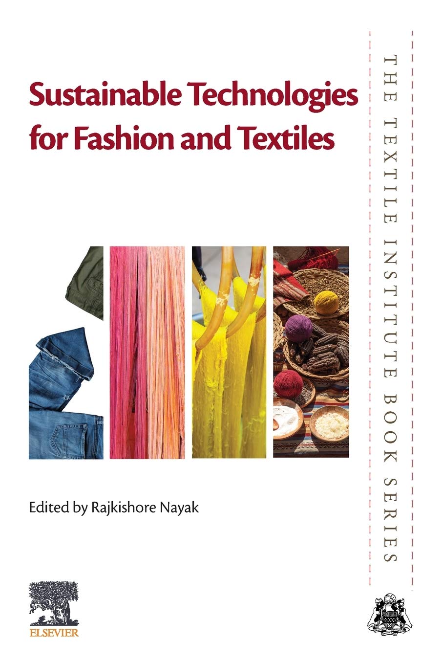 Sustainable Technologies For Fashion And Textiles (The Textile ...