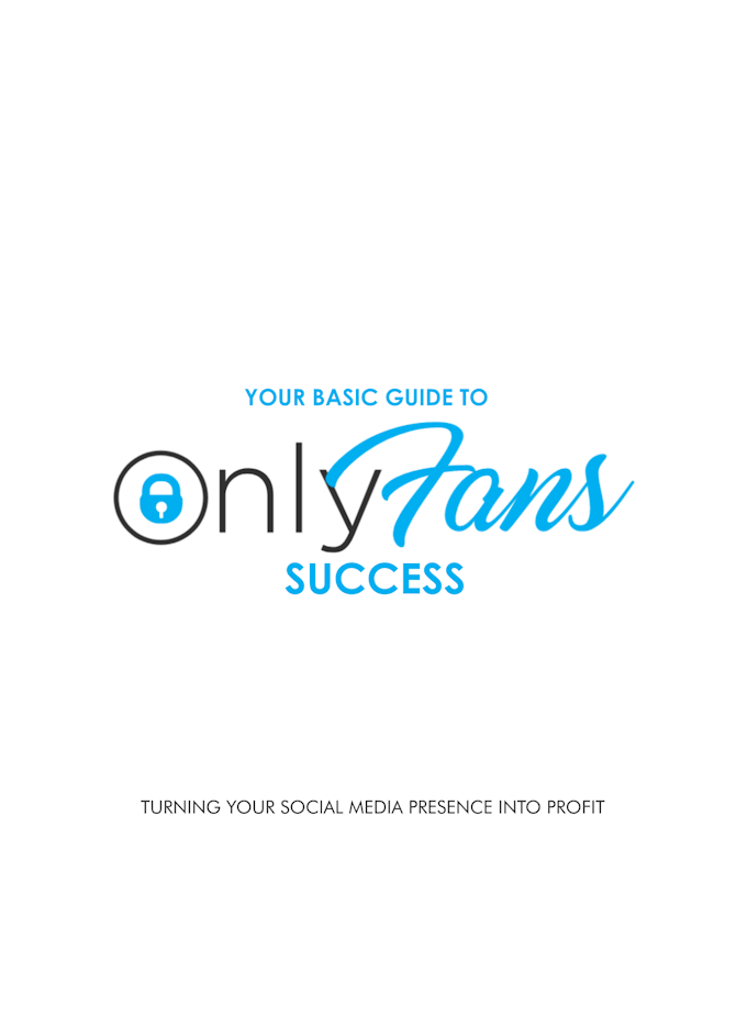Your Basic Guide To Onlyfans Success Payhip 